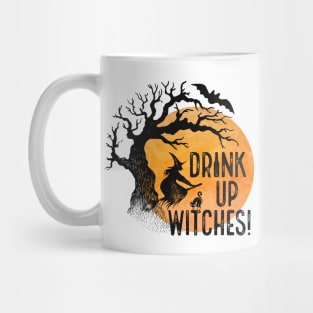 Drink Up Witches! Mug